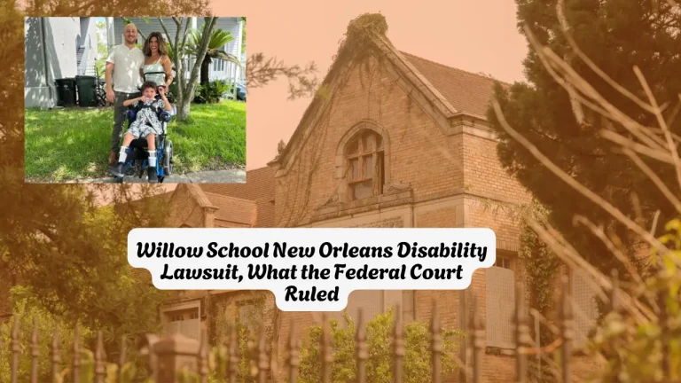 Willow School New Orleans Disability Lawsuit, What the Federal Court Ruled