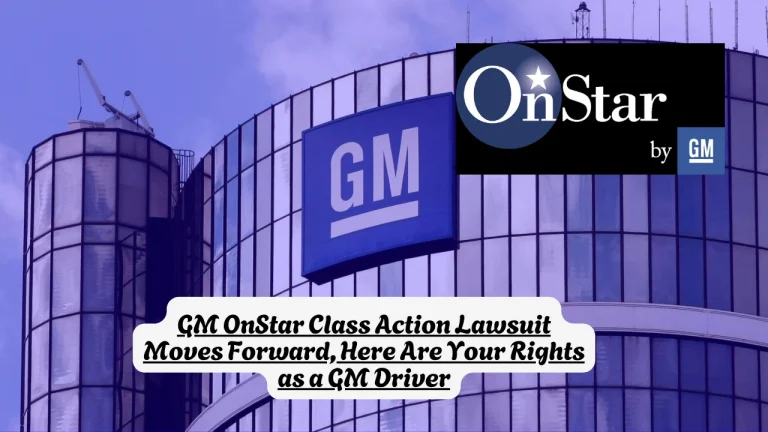 GM OnStar Class Action Lawsuit Moves Forward, Here Are Your Rights as a GM Driver