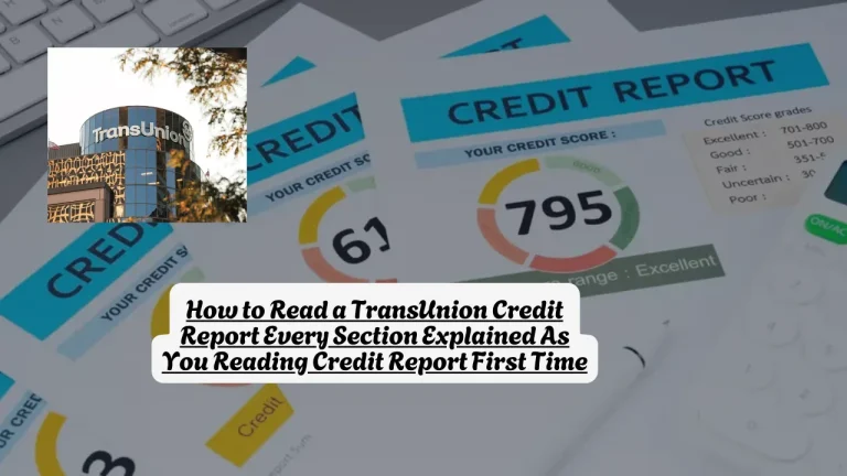 How to Read a TransUnion Credit Report Every Section Explained As You Reading Credit Report First Time