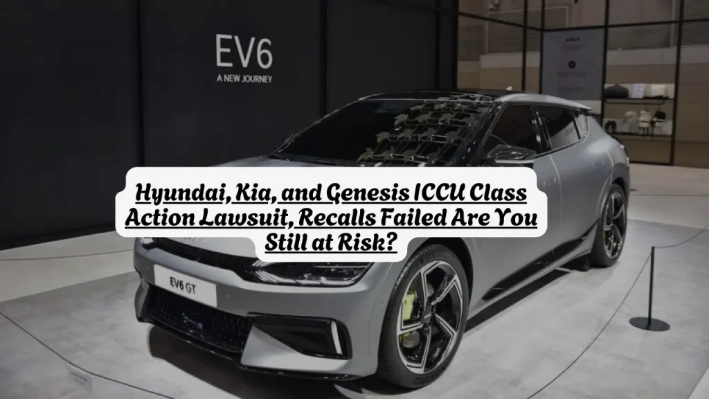 Hyundai, Kia, and Genesis ICCU Class Action Lawsuit, Recalls Failed Are You Still at Risk? Ioniq 5 & EV6 Still Losing Power