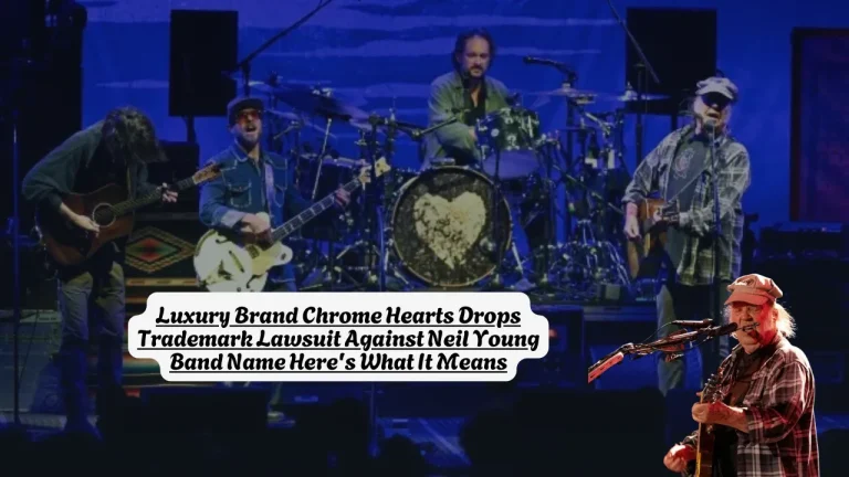 Luxury Brand Chrome Hearts Drops Trademark Lawsuit Against Neil Young Band Name Here's What It Means