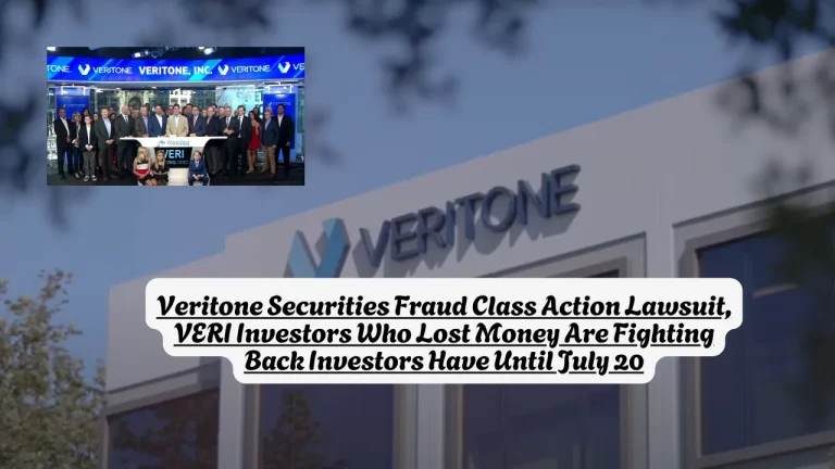 Veritone Securities Fraud Class Action Lawsuit, VERI Investors Who Lost Money Are Fighting Back Investors Have Until July 20