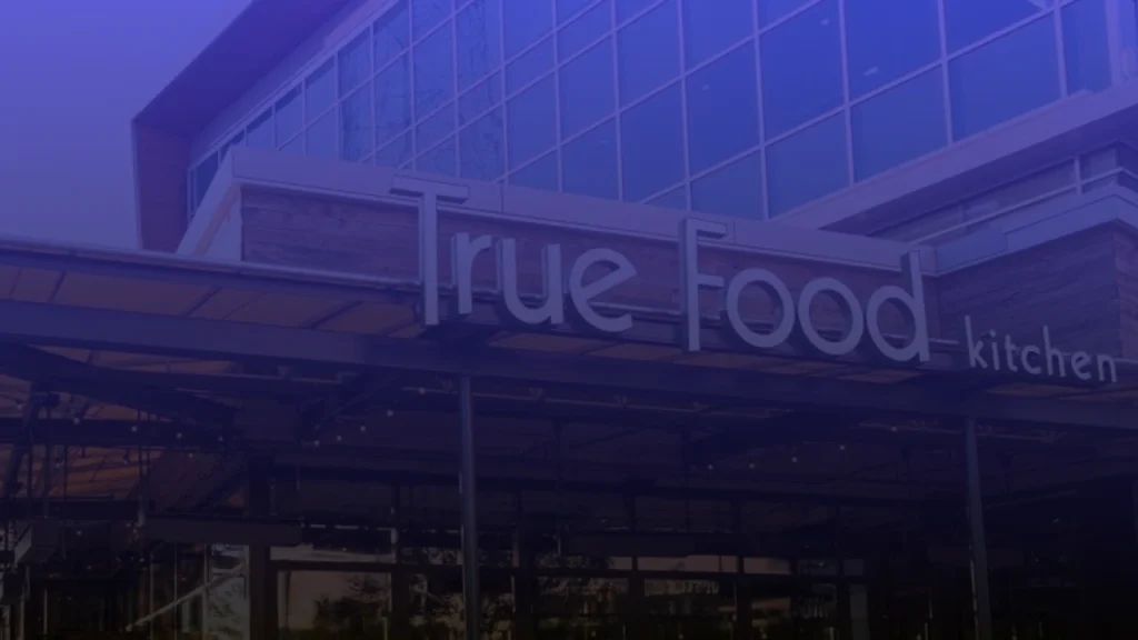True Food Kitchen Bankruptcy, 12 Closures, 34 Restaurants Open and What Customers Need to Know